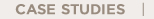 case studies